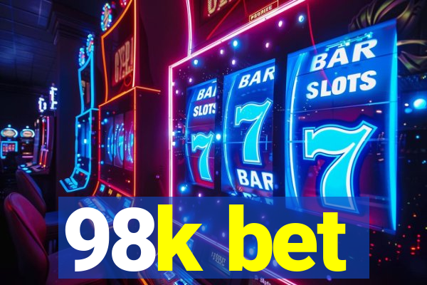 98k bet